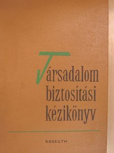 Csernyánszky Imre - Társadalombiztosítási kézikönyv [antikvár]