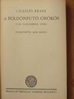 Charles Reade - A földönfutó örökös [antikvár]
