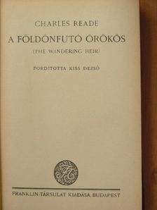 Charles Reade - A földönfutó örökös [antikvár]