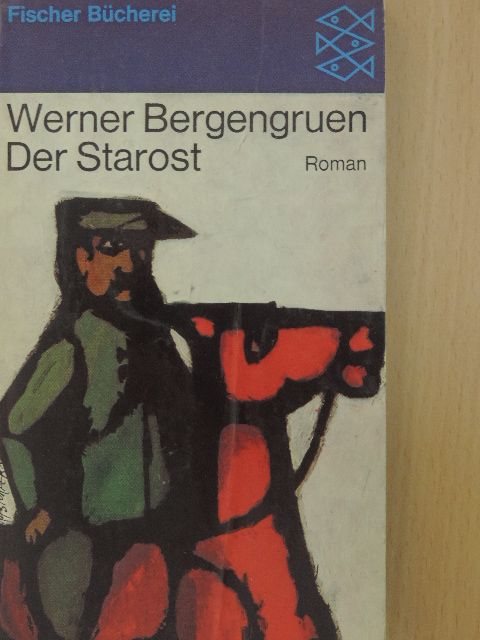 Werner Bergengruen - Der Starost [antikvár]