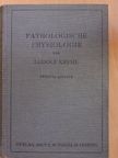 Dr. Ludolf Krehl - Pathologische Physiologie [antikvár]
