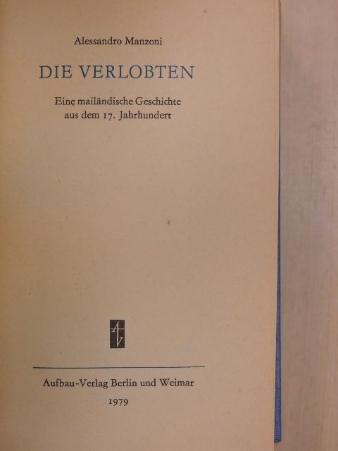 Alessandro Manzoni - Die Verlobten [antikvár]