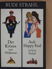 Rudi Strahl - Der Krösus von Wölkenau/Aufs Happy-End ist kein Verlaß [antikvár]
