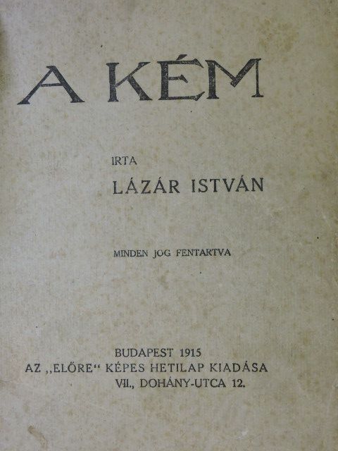 Lázár István - A kém [antikvár]