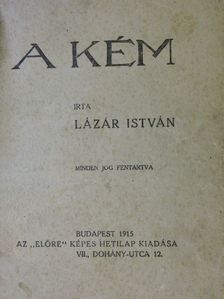 Lázár István - A kém [antikvár]