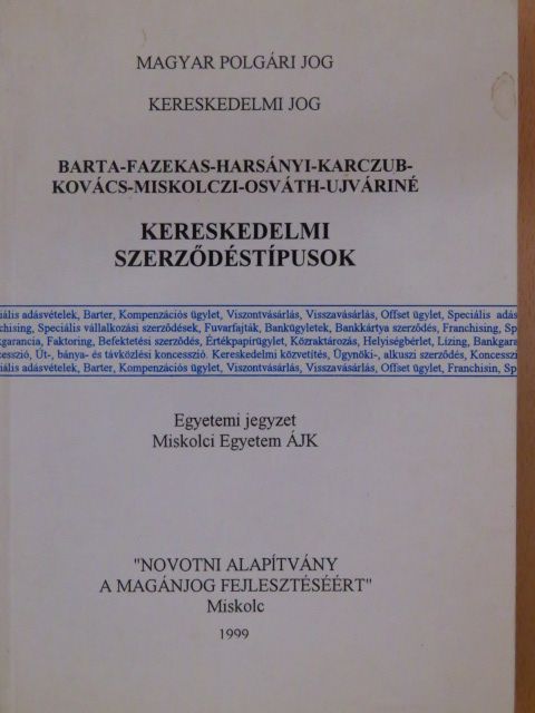 Barta Judit - Kereskedelmi szerződéstípusok [antikvár]