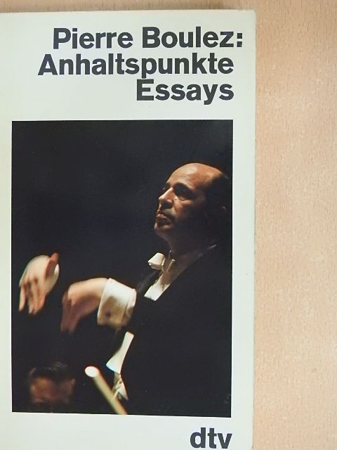 Pierre Boulez - Anhaltspunkte [antikvár]
