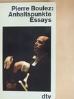 Pierre Boulez - Anhaltspunkte [antikvár]
