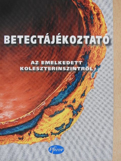 Dr. Pados Gyula - Betegtájékoztató az emelkedett koleszterinszintről [antikvár]