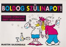 Martin Baxendale - Boldog szülinapot! [antikvár]