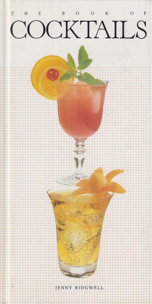 Jenny Ridgwell - The Book of Cocktails [antikvár]