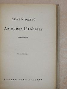 Szabó Dezső - Az egész látóhatár III. (töredék) [antikvár]