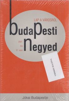 Budapesti negyed 57-58. 2007. ősz-tél [antikvár]