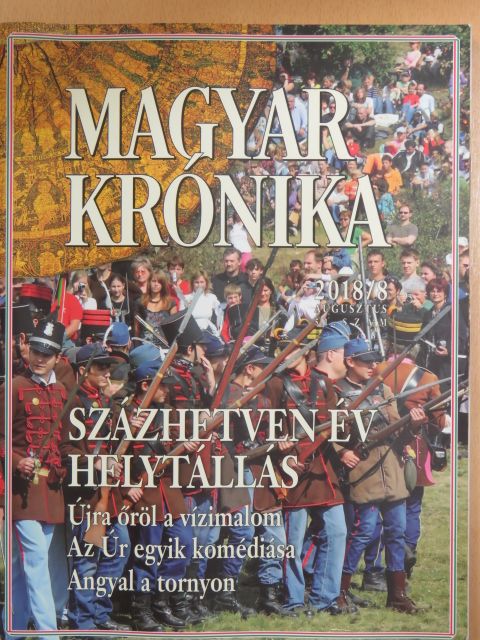 Ágoston Balázs - Magyar Krónika 2018. augusztus [antikvár]
