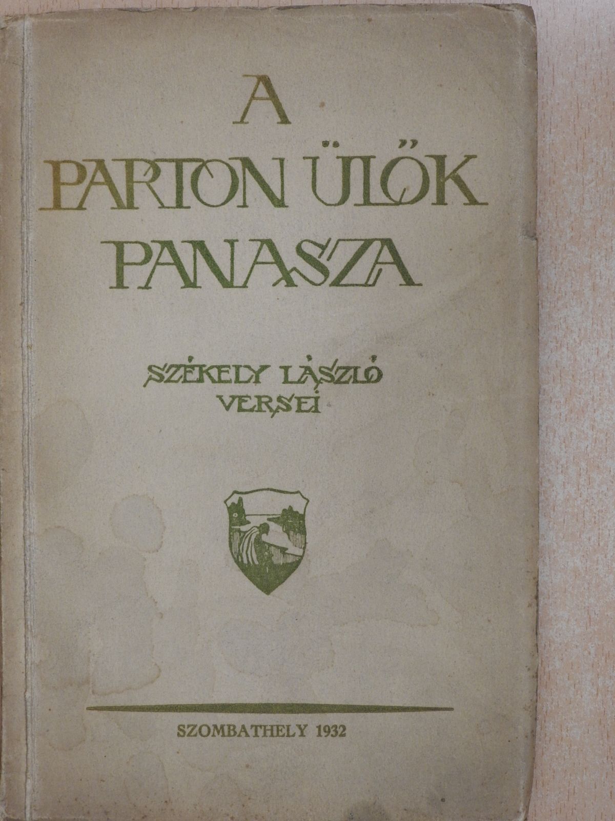 Székely László - A parton ülők panasza (dedikált példány) [antikvár]