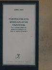 Gibba Edit - Pártpolitikai és közigazgatási viszonyok Vas vármegyében és Burgenlandban az 1920-as, 1930-as években [antikvár]
