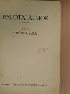 Krúdy Gyula - Palotai álmok [antikvár]