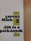 Lorenz Mack - Jób és a patkányok [antikvár]
