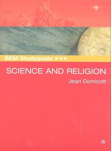 DORRICOTT, JEAN - SCM Studyguide To Science and Religion - Footprints in Space [antikvár]