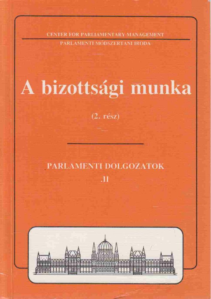 Dr. Soltész István - A bizottsági munka 2. rész [antikvár]