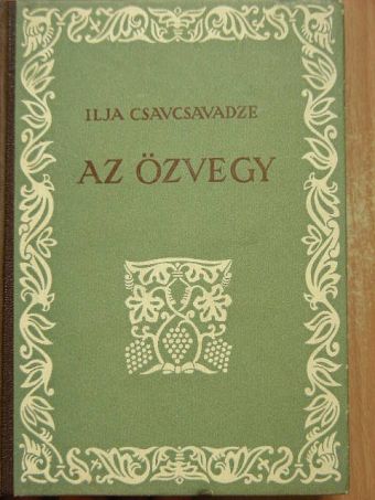 Ilja Csavcsavadze - Az özvegy és más elbeszélések [antikvár]