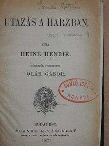 Gervinus G.G. - Utazás a Harzban/Heine dalaiból/Heine emlékiratai/Nemes Geron/Bevezetés a tizenkilenczedik század történetébe/Falusi Romeo és Julia [antikvár]