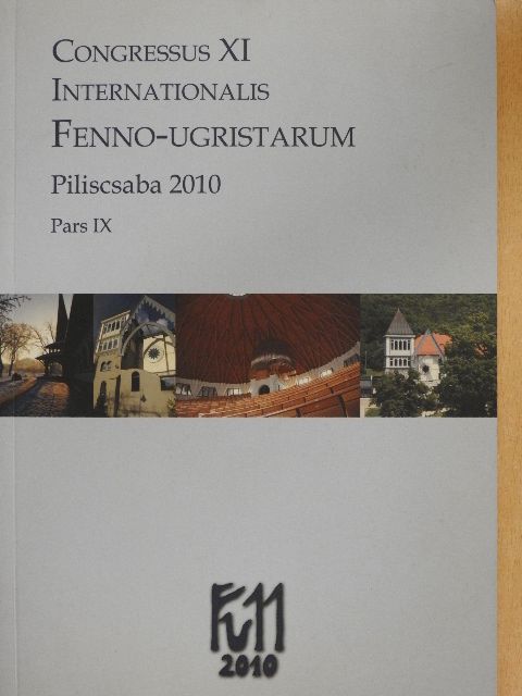 Anatolij Rakin - Congressus XI Internationalis Fenno-Ugristarum IX [antikvár]
