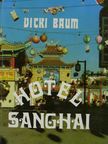 Vicki Baum - Hotel Sanghai [antikvár]