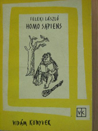 Feleki László - Homo Sapiens [antikvár]