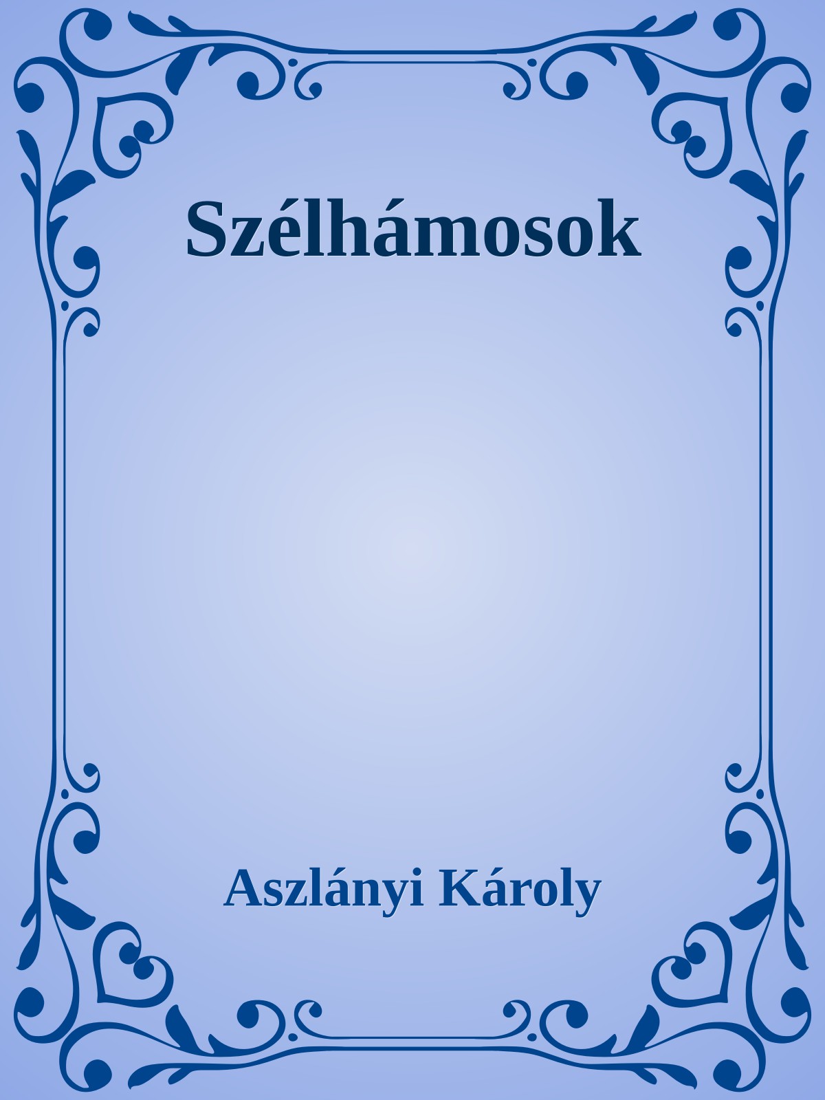 Aszlányi Károly - Szélhámos [eKönyv: epub, mobi]