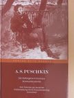 A. S. Puschkin - A. S. Puschkin - Der Gefangene im Kaukasus (Kavkazskij plennik) [antikvár]