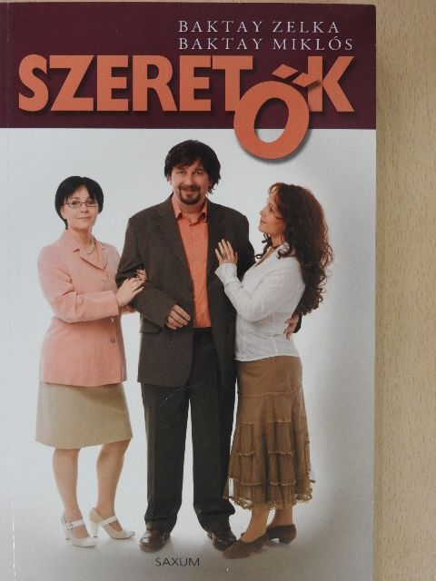 Baktay Miklós - Szeretők [antikvár]