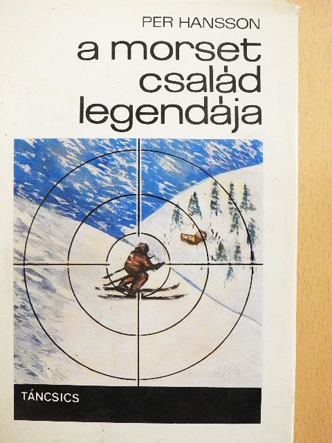 Per Hansson - A Morset család legendája [antikvár]