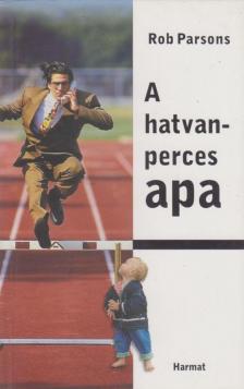 Rob Parsons - A hatvanperces apa [antikvár]