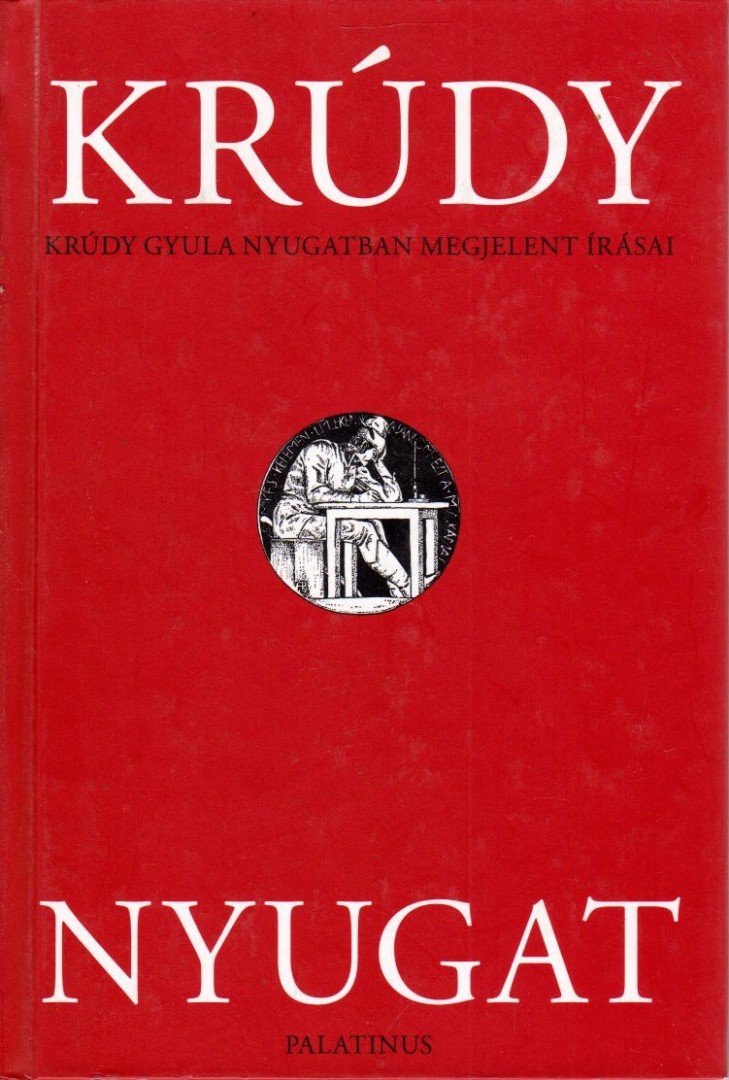 Venczel Sándor - Krúdy - Nyugat [antikvár]