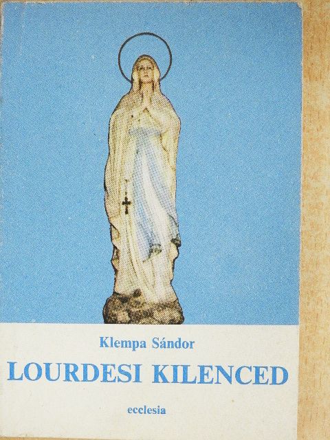 Klempa Sándor - Lourdesi kilenced [antikvár]