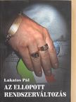Kőrösi Imre - Az ellopott rendszerváltozás (dedikált példány) [antikvár]