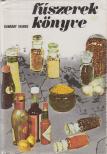 ROMVÁRY VILMOS - Fűszerek könyve [antikvár]