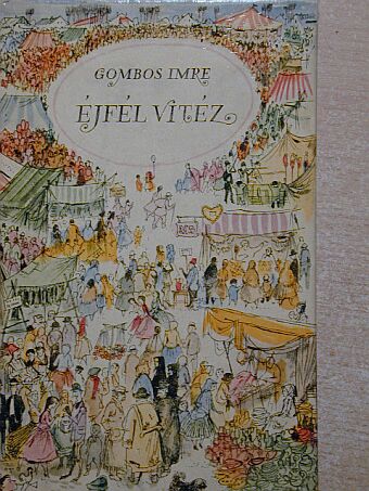 Gombos Imre - Éjfél vitéz [antikvár]