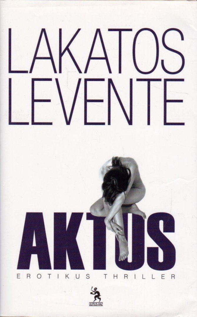 Lakatos Levente - Aktus [antikvár]