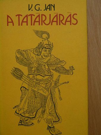 V. G. Jan - A tatárjárás [antikvár]