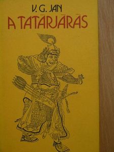 V. G. Jan - A tatárjárás [antikvár]