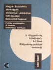 Szelecki György - A világgazdaság fejlődésének kérdései [antikvár]