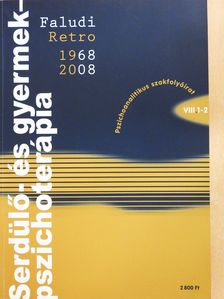 Ajkay Klára - Serdülő- és gyermekpszichoterápia 2008/1-2. (többszörösen aláírt példány) [antikvár]