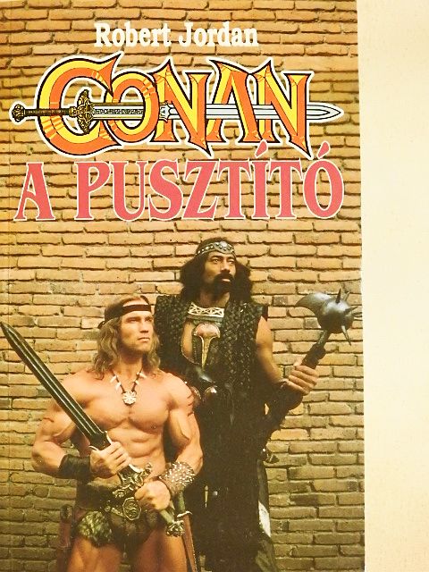 Robert Jordan - Conan, a pusztító [antikvár]