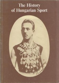 Boskovics Jenő - The History of Hungarian Sport [antikvár]