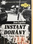 Jens Lapidus - Instant dohány [antikvár]
