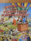 Eduardo Trujillo - Keresd meg mi veszélyezteti a bolygónkat! [antikvár]