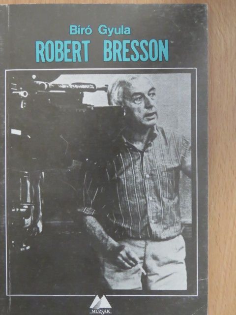 Bíró Gyula - Robert Bresson [antikvár]