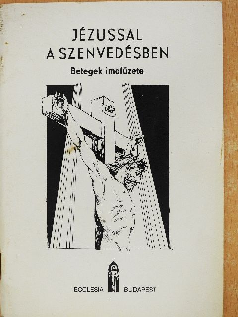Jézussal a szenvedésben [antikvár]